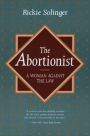 The Abortionist: A Woman against the Law