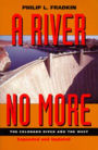 A River No More: The Colorado River and the West / Edition 1