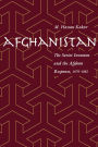 Afghanistan: The Soviet Invasion and the Afghan Response, 1979-1982 / Edition 1