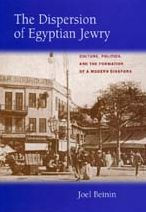 The Dispersion of Egyptian Jewry: Culture, Politics, and the Formation of a Modern Diaspora / Edition 1