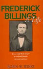 Frederick Billings: A Life