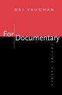 For Documentary: Twelve Essays / Edition 1