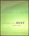 Dust: A History of the Small and the Invisible / Edition 1