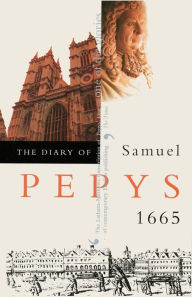 Title: The Diary of Samuel Pepys, Vol. 6: 1665, Author: Samuel Pepys