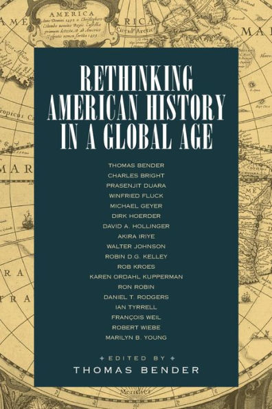 Rethinking American History in a Global Age / Edition 1