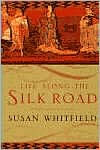 Life along the Silk Road