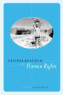 Globalization and Human Rights / Edition 1