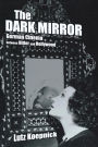 The Dark Mirror: German Cinema between Hitler and Hollywood