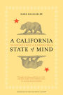 A California State of Mind: The Conflicted Voter in a Changing World / Edition 1