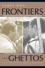 Frontiers and Ghettos: State Violence in Serbia and Israel / Edition 1