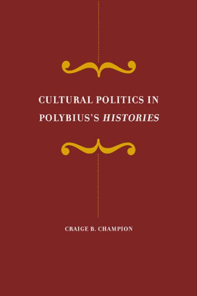 Cultural Politics in Polybius's Histories