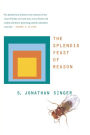 The Splendid Feast of Reason / Edition 1