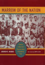 Marrow of the Nation: A History of Sport and Physical Culture in Republican China