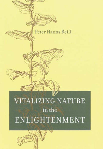 Vitalizing Nature in the Enlightenment / Edition 1