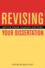Revising Your Dissertation: Advice from Leading Editors
