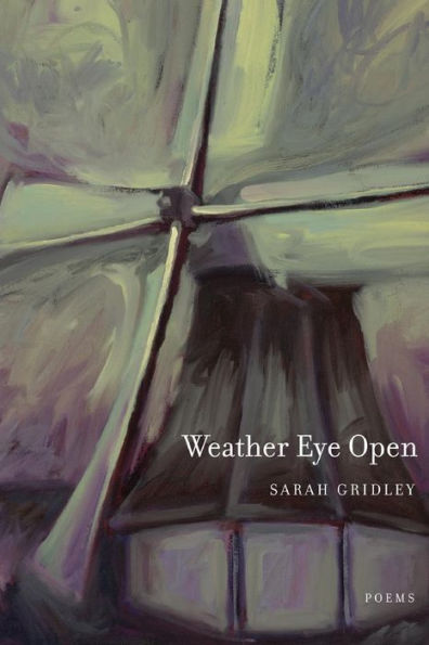 Weather Eye Open: Poems / Edition 1