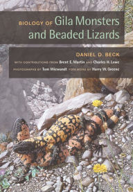Biology of Gila Monsters and Beaded Lizards / Edition 1