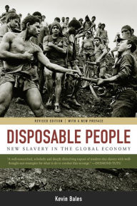 Disposable People: New Slavery in the Global Economy / Edition 1