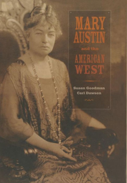 Mary Austin and the American West / Edition 1