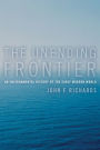 The Unending Frontier: An Environmental History of the Early Modern World / Edition 1