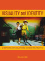 Visuality and Identity: Sinophone Articulations across the Pacific / Edition 1