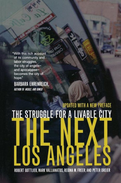 The Next Los Angeles, Updated with a New Preface: The Struggle for a Livable City / Edition 1