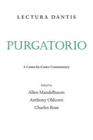 Title: Lectura Dantis, Purgatorio / Edition 1, Author: Allen Mandelbaum