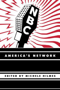Title: NBC: America's Network / Edition 1, Author: Michele Hilmes
