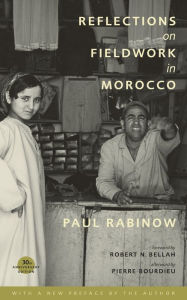 Title: Reflections on Fieldwork in Morocco / Edition 2, Author: Paul Rabinow