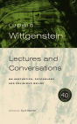 Wittgenstein, 40th Anniversary Edition: Lectures and Conversations on Aesthetics, Psychology and Religious Belief / Edition 1