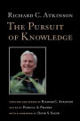 The Pursuit of Knowledge: Speeches and Papers of Richard C. Atkinson / Edition 1