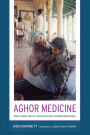 Aghor Medicine: Pollution, Death, and Healing in Northern India / Edition 1