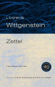 Title: Zettel, 40th Anniversary Edition / Edition 1, Author: Ludwig Wittgenstein