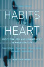 Habits of the Heart, With a New Preface: Individualism and Commitment in American Life / Edition 1