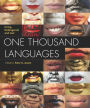 One Thousand Languages: Living, Endangered, and Lost / Edition 1