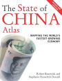 The State of China Atlas: Mapping the World's Fastest-Growing Economy / Edition 1