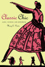 Classic Chic: Music, Fashion, and Modernism / Edition 1