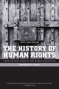 The History of Human Rights: From Ancient Times to the Globalization Era / Edition 2