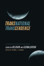Transnational Transcendence: Essays on Religion and Globalization / Edition 1