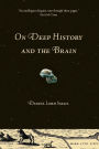On Deep History and the Brain / Edition 1