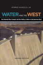 Water and the West: The Colorado River Compact and the Politics of Water in the American West / Edition 2