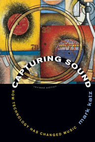 Capturing Sound: How Technology Has Changed Music
