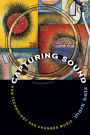 Capturing Sound: How Technology Has Changed Music