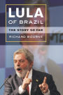 Lula of Brazil: The Story So Far / Edition 1