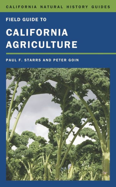 Field Guide to California Agriculture / Edition 1