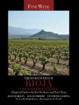 The Finest Wines of Rioja and Northwest Spain: A Regional Guide to the Best Producers and Their Wines