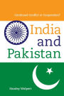 India and Pakistan: Continued Conflict or Cooperation?