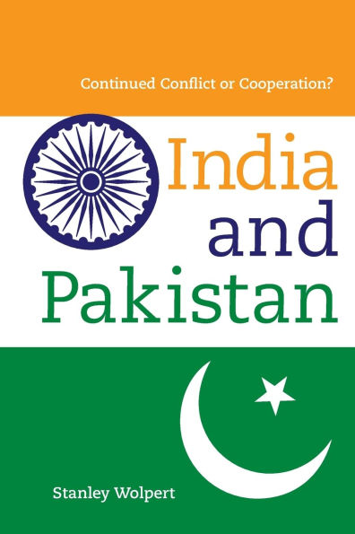 India and Pakistan: Continued Conflict or Cooperation?
