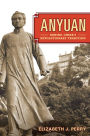 Anyuan: Mining China's Revolutionary Tradition / Edition 1