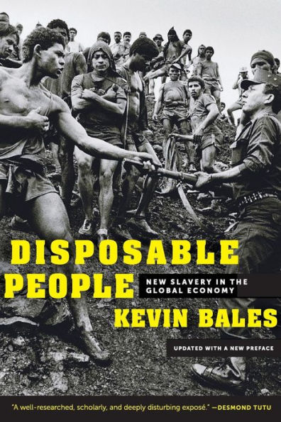 Disposable People: New Slavery in the Global Economy / Edition 3